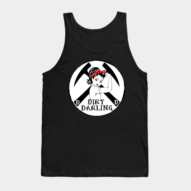 Dirt Dames little Dirt Dude! Raise Them Feral! Geology, rockhound, fossil, kids, girl Tank Top by I Play With Dead Things